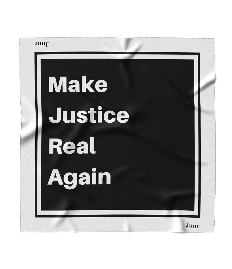 Make Justice Real Again, Black