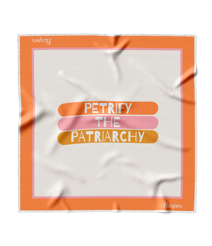 Petrify The Patriarchy, Orange