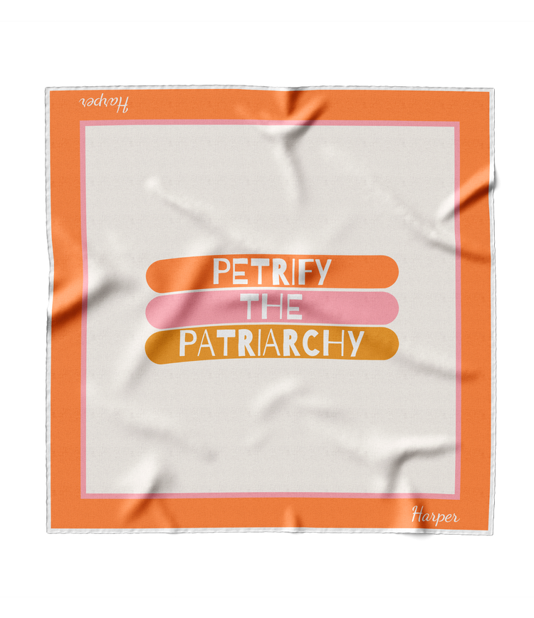 Petrify The Patriarchy, Orange